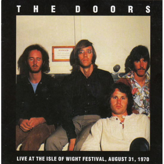 The Doors – Live at the isle of Wight festival, august 31, 1970 The Doors – Live at the isle of Wight festival, august 31, 1970