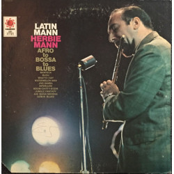 Herbie Mann ‎ – Latin Mann (Afro To Bossa To Blues)