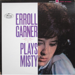 Erroll Garner ‎ – Erroll Garner Plays Misty