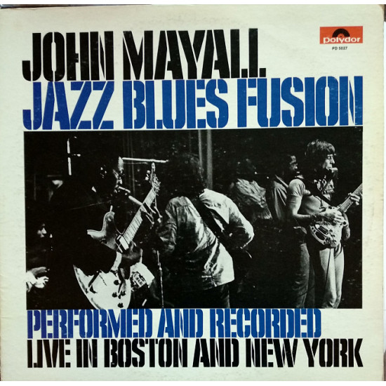 John Mayall - Jazz Blues Fusion John Mayall - Jazz Blues Fusion