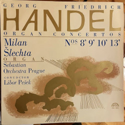 Georg Friedrich Handel Organ Concertos 8, 9, 10, 13