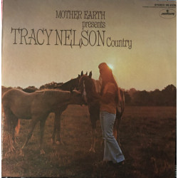 Tracy Nelson - Mother Earth Presents Tracy Nelson Country