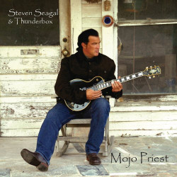 Steven Seagal & Thunderbox- MOJO PRIEST