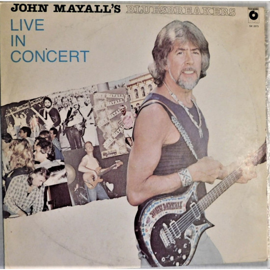 John Mayall's Bluesbreakers Live In Concert John Mayall's Bluesbreakers Live In Concert