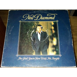 Neil Diamond – I'm glad you're here with me tonight (1977)(made in Holland)