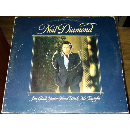 Neil Diamond – I'm glad you're here with me tonight (1977)(made in Holland) Neil Diamond – I'm glad you're here with me tonight (1977)(made in Holland)
