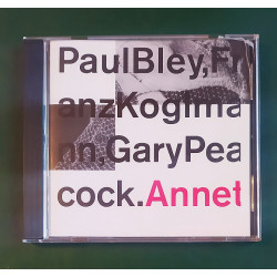 Paul Bley, Franz Koglmann, Gary Peacock ‎– Annette