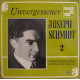 Joseph Schmidt – Unvergessener Joseph Schmidt 2 Joseph Schmidt – Unvergessener Joseph Schmidt 2