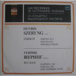 Генрік Шерінг / JS Bach - Partita No. 2, Sonata No. 3 For Solo Violin