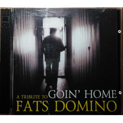 A tribute to Fats Domino – Goin’ home (2 CDs) (2007)