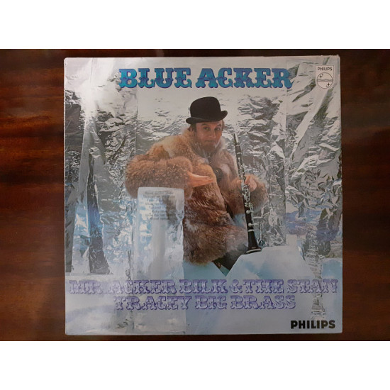 Вінілова платівка LP Mr. Acker Bilk & The Stan Tracy Big Brass – Blue Acker Вінілова платівка LP Mr. Acker Bilk & The Stan Tracy Big Brass – Blue Acker