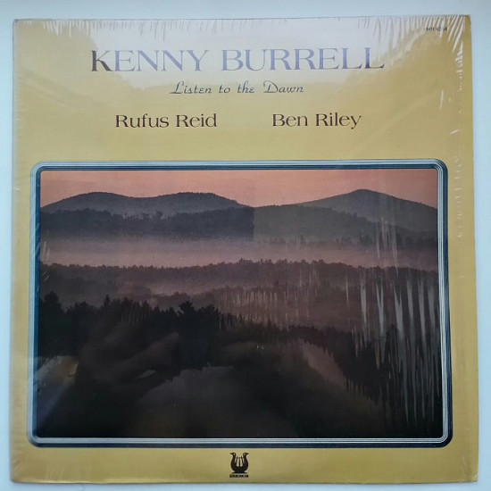 Kenny Burrell, Rufus Reid, Ben Riley – Listen To The Dawn Kenny Burrell, Rufus Reid, Ben Riley – Listen To The Dawn