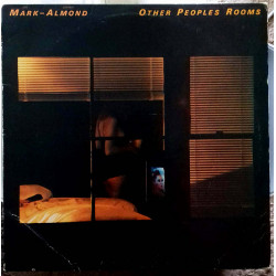 Mark-Almond (не плутати з Marc Almond!) ‎– Other Peoples Rooms
