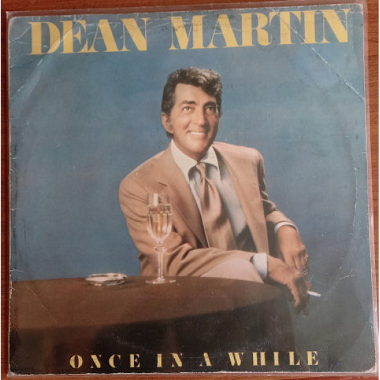 LP Dean Martin Once In A While, 1978 рік, пр-во Югославія LP Dean Martin Once In A While, 1978 рік, пр-во Югославія