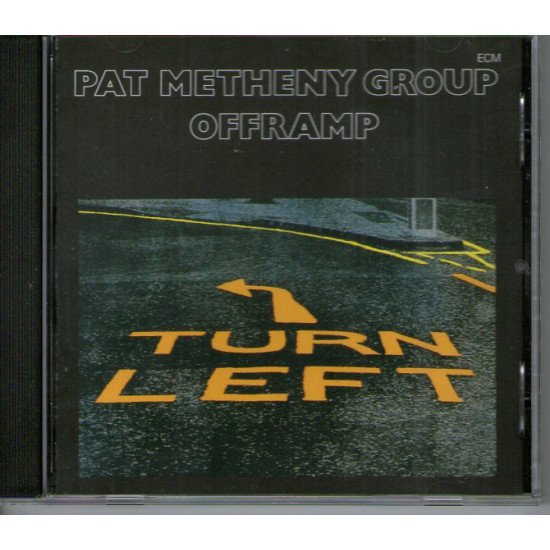 Pat Metheny Group - Offramp, 1982, ECM Pat Metheny Group - Offramp, 1982, ECM