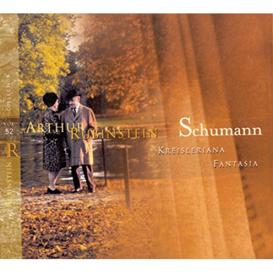 Schumann *, Arthur Rubinstein – Kreisleriana, Fantasia Schumann *, Arthur Rubinstein – Kreisleriana, Fantasia
