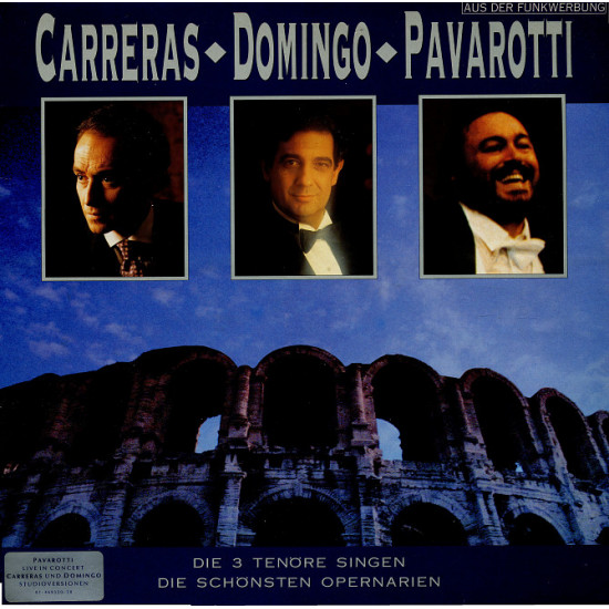 Carreras Domingo Pavarotti Die 3 Tenore Singen Die Singen Carreras Domingo Pavarotti Die 3 Tenore Singen Die Singen