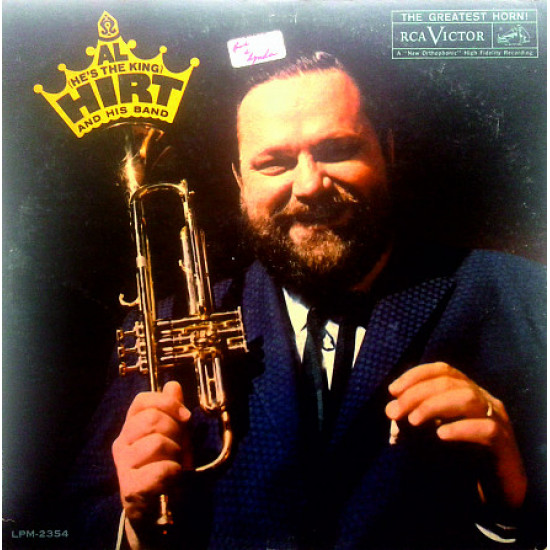 Al Hirt And His Band - Al (He's The King) Hirt And His Band Al Hirt And His Band - Al (He's The King) Hirt And His Band