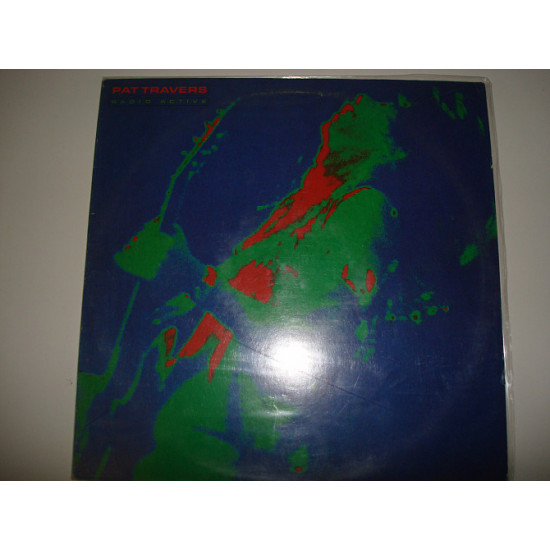 PAT TRAVERS-Radio active 1981 Blues Rock, Rock & Roll PAT TRAVERS-Radio active 1981 Blues Rock, Rock & Roll