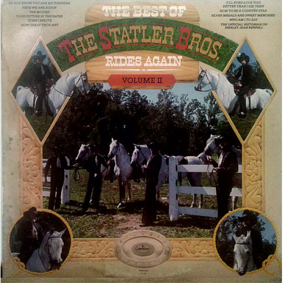 The Statler Bros - The Best of Volume II: Rides Again Mercury SRM-1-50243 US exex 1979 The Statler Bros - The Best of Volume II: Rides Again Mercury SRM-1-50243 US exex 1979
