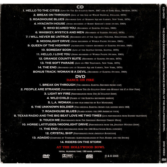 The Doors of 2005 - Essential Rarities/Dance On Fire/At The Hollywood Bowl (CD+DVD, digipack) The Doors of 2005 - Essential Rarities/Dance On Fire/At The Hollywood Bowl (CD+DVD, digipack)
