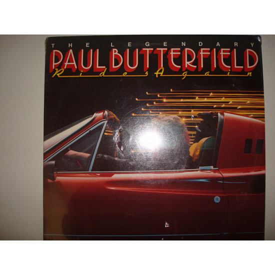 PAUL BUTTERFIELD-The Legendary Paul Butterfield Rides Again 1986 Is sealed by USA PAUL BUTTERFIELD-The Legendary Paul Butterfield Rides Again 1986 Is sealed by USA