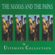 Фірмовий THE MAMAS AND THE PAPAS - The Ultimate Collection Фірмовий THE MAMAS AND THE PAPAS - The Ultimate Collection