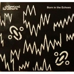 He Chemical Brothers ‎– Born in the Echoes 2015 (Восьмой студийный альбом)