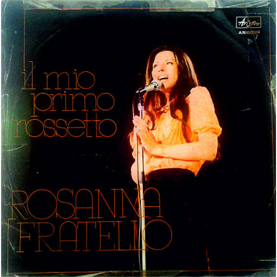 Rosanna Fratello - Il Mio Primo Rossetto Rosanna Fratello - Il Mio Primo Rossetto