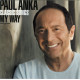 Paul Anka - Classic Songs My Way 2007 Новий Paul Anka - Classic Songs My Way 2007 Новий