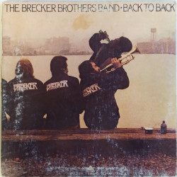 The Brecker Brothers Band * ‎ – Back To Back