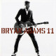 Bryan Adams – the 11th 2008 (Eleventh studio album) Bryan Adams – the 11th 2008 (Eleventh studio album)
