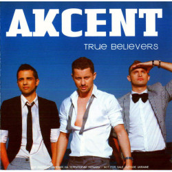 Akcent ‎ – True Believers